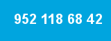952 118 68 42